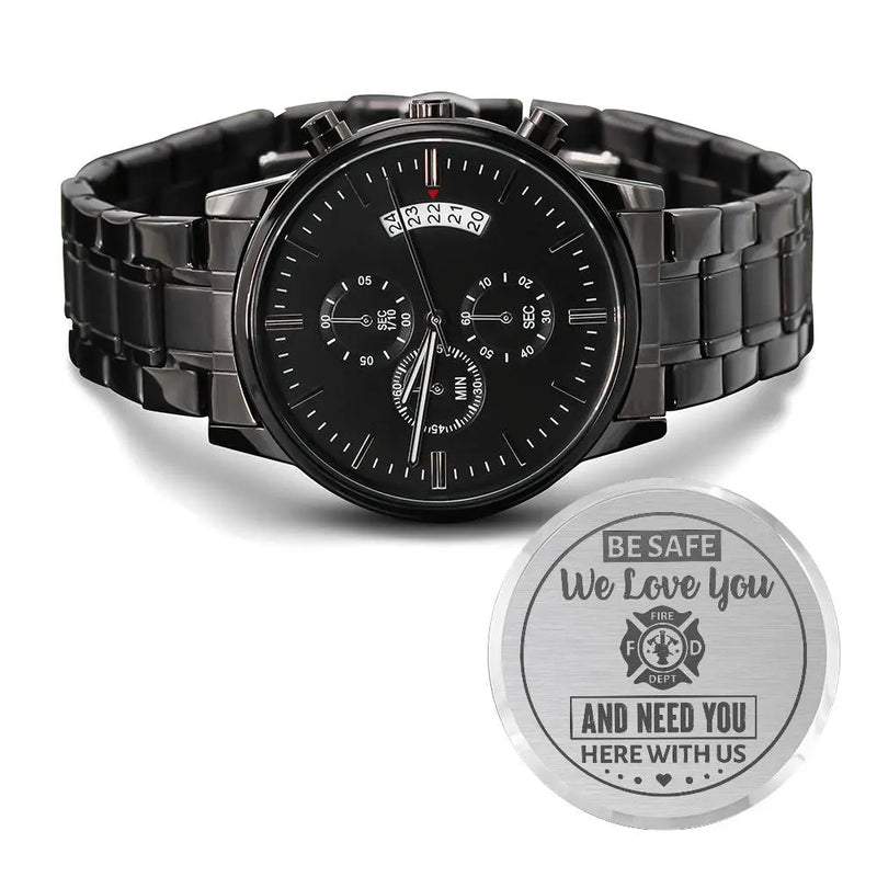 To My Firefighter Husband Need You Here With Us (Charcoal Black) – Men's Watch ShineOn Fulfillment