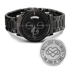 I Will Love You Until the End of Time – Men's Watch ShineOn Fulfillment