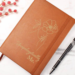 Unapologetically Me - Leather Journal ShineOn Fulfillment