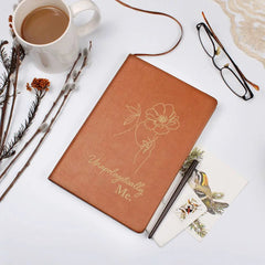 Unapologetically Me - Leather Journal ShineOn Fulfillment