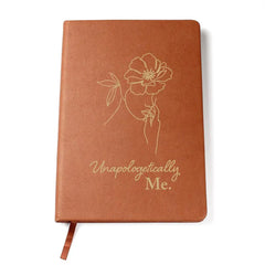 Unapologetically Me - Leather Journal ShineOn Fulfillment