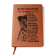 To My Daughter Lion Crown – Leather Journal ShineOn Fulfillment