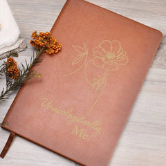 Unapologetically Me - Leather Journal ShineOn Fulfillment