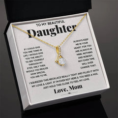 My Daughter My Everything - Alluring Beauty Necklace ShineOn Fulfillment