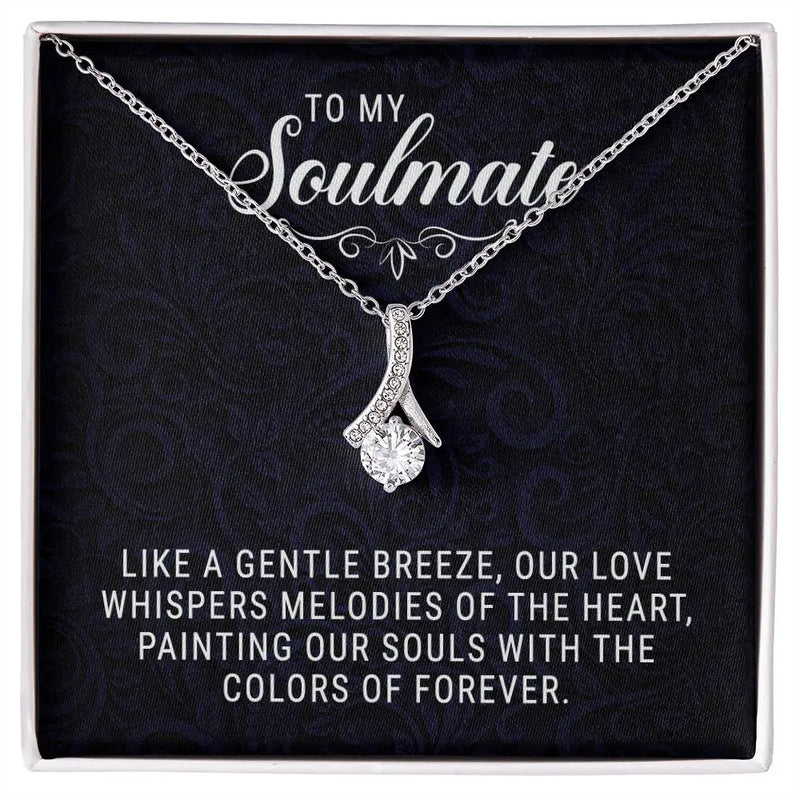 To My Soulmate - Allruing Beauty Necklace ShineOn Fulfillment