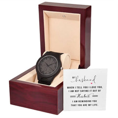 You Are My Life- Wooden Watch ShineOn Fulfillment