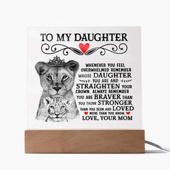 To My Daughter Lion Crown – Acrylic Square ShineOn Fulfillment