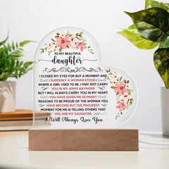 To My Beautiful Daughter – Acrylic Heart Plaque ShineOn Fulfillment