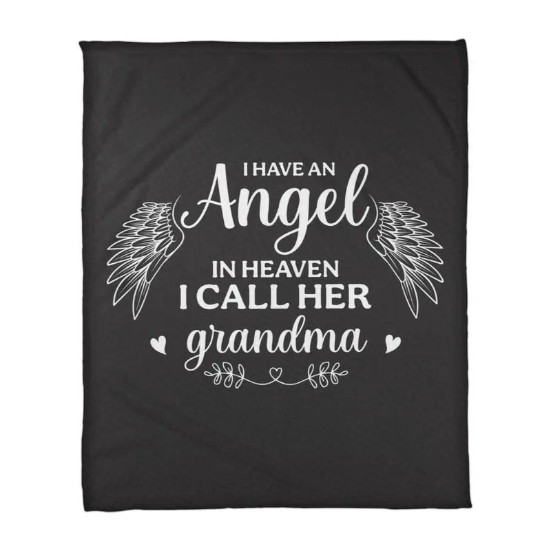 I Have an Angel in Heaven, I Call Her Grandma – Coral Fleece Blanket ShineOn Fulfillment