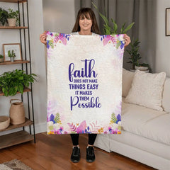 Faith Does Not Make Things Easy – Mink Touch Fleece Blanket ShineOn Fulfillment