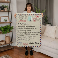 To My Daughter Braver I Love You (From Mom) – Sherpa Fleece Blanket ShineOn Fulfillment