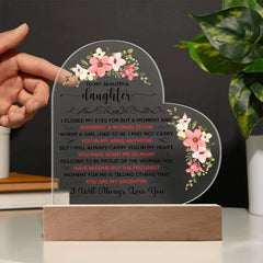 To My Beautiful Daughter – Acrylic Heart Plaque ShineOn Fulfillment