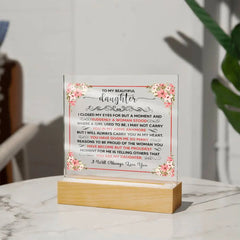 To My Beautiful Daughter – Acrylic Square ShineOn Fulfillment
