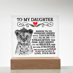 To My Daughter Lion Crown – Acrylic Square ShineOn Fulfillment