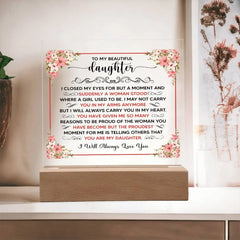 To My Beautiful Daughter – Acrylic Square ShineOn Fulfillment