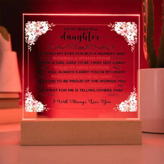 To My Beautiful Daughter – Acrylic Square ShineOn Fulfillment