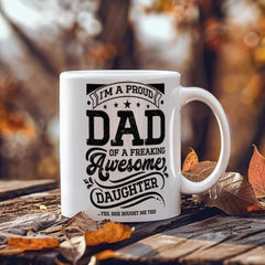 I'm a Proud Dad – Ceramic Mug ShineOn Fulfillment